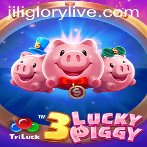 Exploring the Thrilling World of 3LUCKYPIGGY with Jiliglory