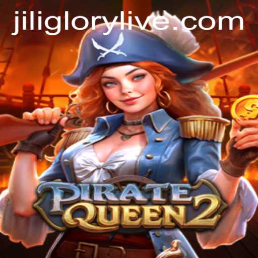 Discover the Adventure of PirateQueen2: Rule the High Seas with Jiliglory