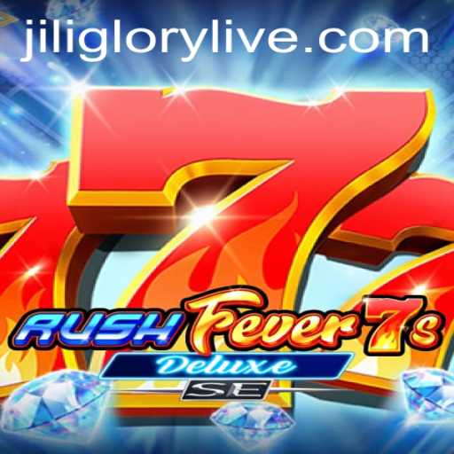 Exploring RushFever7sDeluxeSE: A Thrilling Gaming Experience with JiliGlory