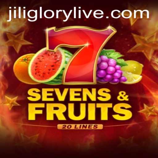 Discover the Excitement of SevensFruits20 with Jiliglory
