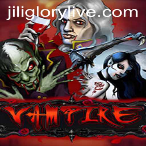 Unveiling Vampire: Strategies and Gameplay in the Mysterious World of Jiliglory